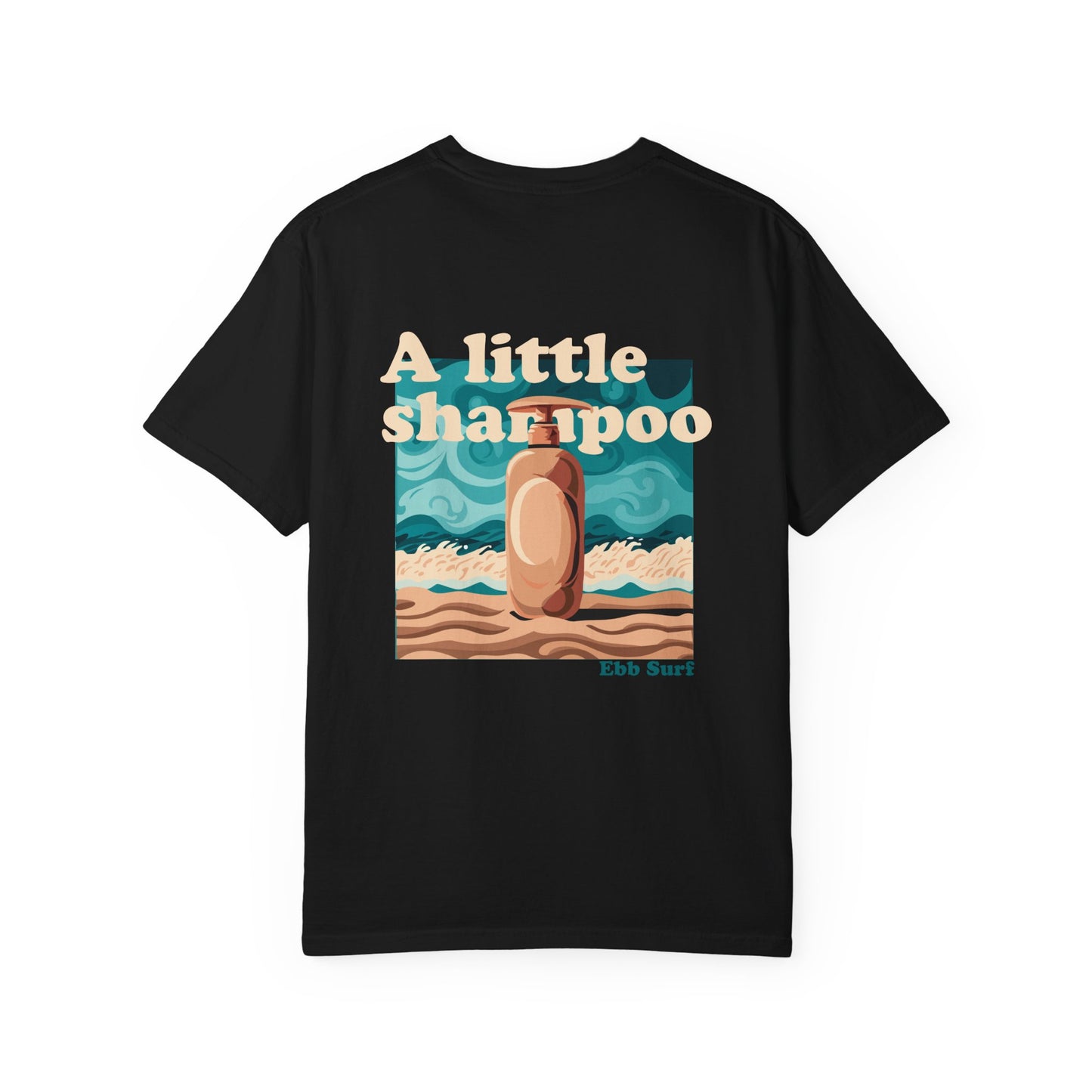"A Little Shampoo" Surf Tee Design