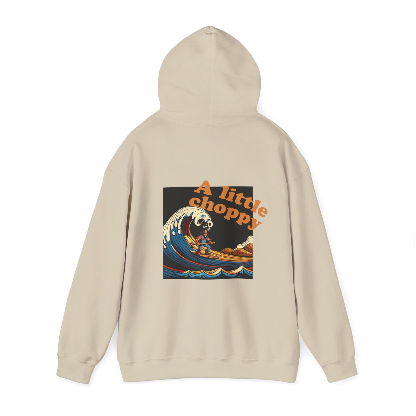 Surf Hoodie - 'A Little Choppy Out There'